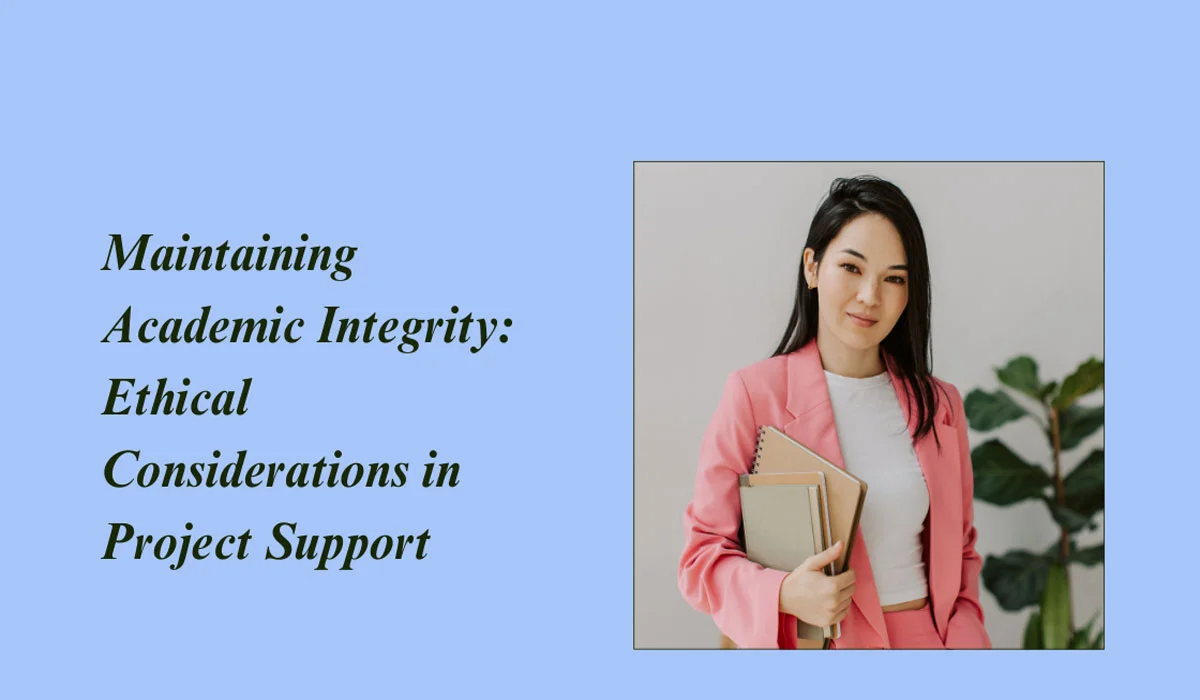 Ethical Considerations in Academic Assistance